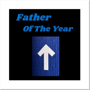 FATHER OF THE YEAR Posters and Art